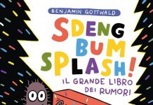 Sdeng Bum Splash! Il grande libro dei rumori, Benjamin Gottwald