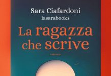 La ragazza che scrive, Sara Ciafardoni La ragazza che scrive, Sara Ciafardoni