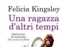 Una ragazza d’altri tempi, Felicia Kingsley