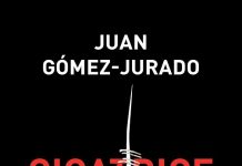 Cicatrice, Juan Gómez-Jurado