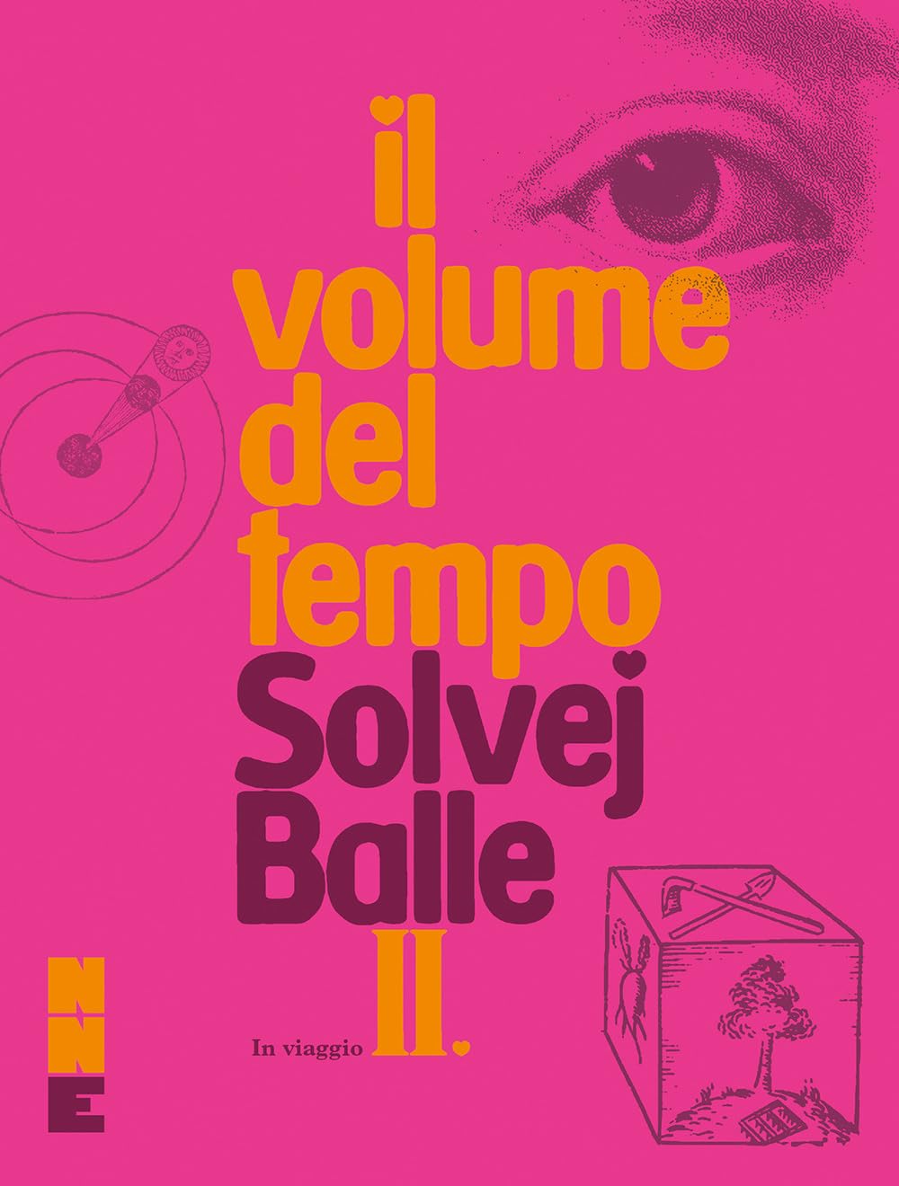 Il volume del tempo 2. In viaggio, Solvej Balle
