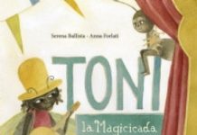 Toni la Magicicada, Serena Ballista, Anna Forlati