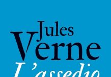 L’assedio di Roma e altri scritti inediti, Jules Verne