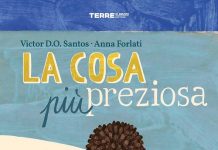 La cosa più preziosa, Victor D.O. Santos, Anna Forlati