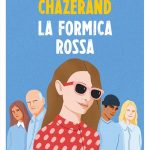 La formica rossa, Émilie Chazerand La formica rossa, Émilie Chazerand