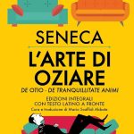 L’arte di oziare, Lucio Anneo Seneca