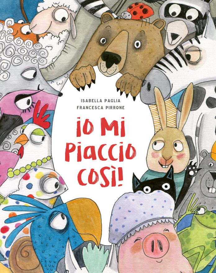 Io mi piaccio così! Isabella Paglia, Francesca Pirrone