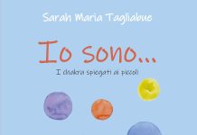 Io sono… I chakra spiegati ai piccoli, Sarah Maria Tagliabue Io sono... I chakra spiegati ai piccoli, Sarah Maria Tagliabue