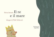 Il re e il mare, Heinz Janisch, Wolf Erlbruch
