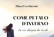 COME PETALO D’INVERNO. La voce silenziosa dei ricordi, Elisa Cerchierini COME PETALO D'INVERNO. La voce silenziosa dei ricordi, Elisa Cerchierini