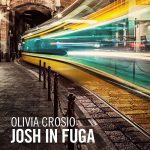 Josh in fuga, Olivia Crosio