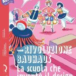 Rivoluzione Bauhaus. La scuola che inventò il design, Federica Chezzi, Angela Partenza