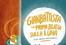 Gianbattista, la prima blatta sulla Luna, Elisa Lazzeri, Sara Cimarosti
