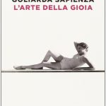L’arte della gioia, Goliarda Sapienza