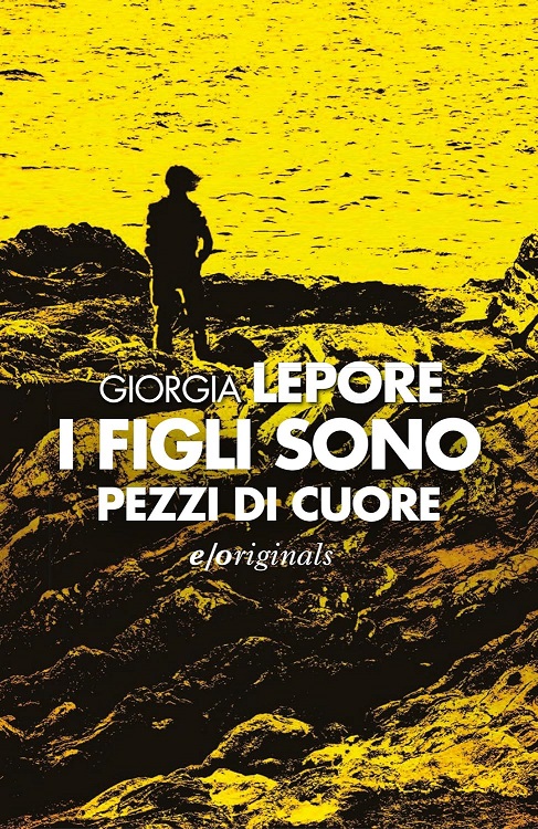 I figli sono pezzi di cuore, Giorgia Lepore
