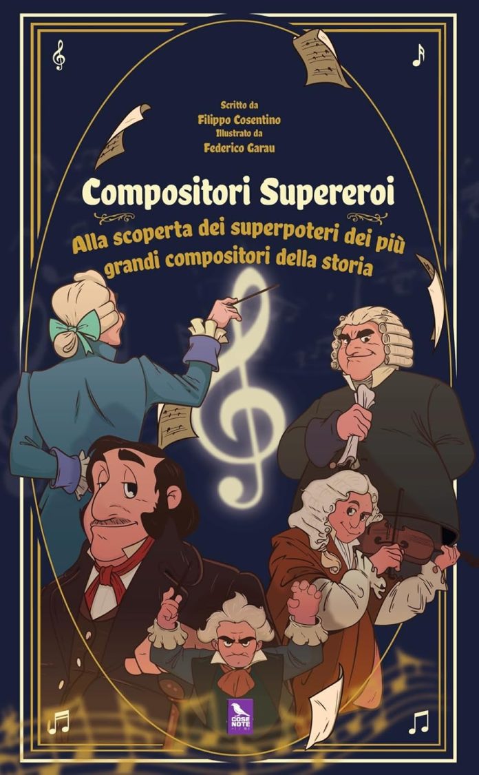 Compositori supereroi, Filippo Cosentino, Federico Garau