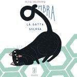 Ombra La gatta gelosa, Silvia Callocchia