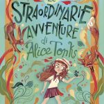 Le straordinarie avventure di Alice Tonks, Emily Kenny