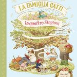 La famiglia Gatti. Le quattro stagioni, Lucy Brownridge, Eunyoung Seo