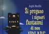 Si pregano i signori fantasmi di non urlare, Angelo Mozzillo, Marianna Balducci Si pregano i signori fantasmi di non urlare, Angelo Mozzillo, Marianna Balducci