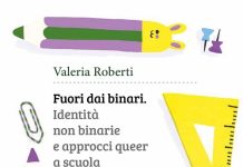 Fuori dai binari. Identità non binarie e approcci queer a scuola, Valeria Roberti