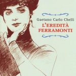 L’eredità Ferramonti, Gaetano Carlo Chelli