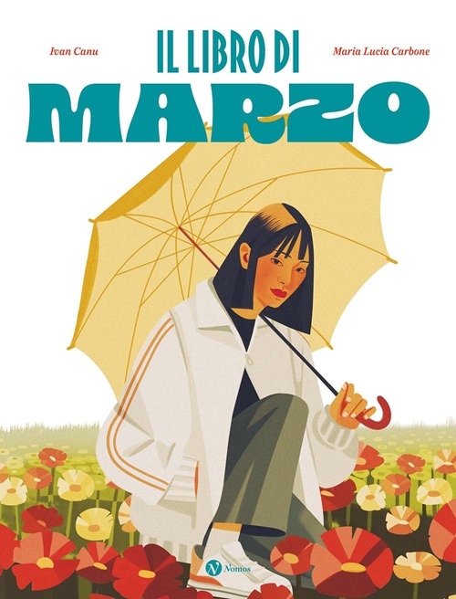 Il libro di Marzo, Ivan Canu, Maria Lucia Carbone