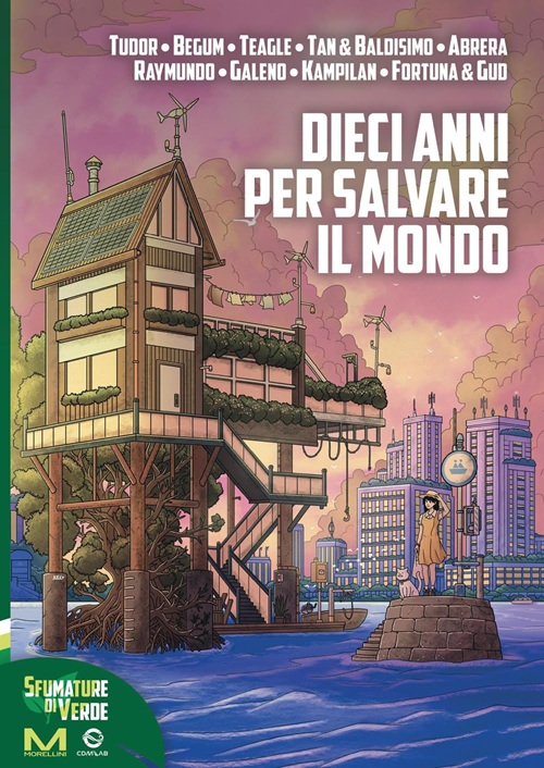 Dieci anni per salvare il mondo, AAVV