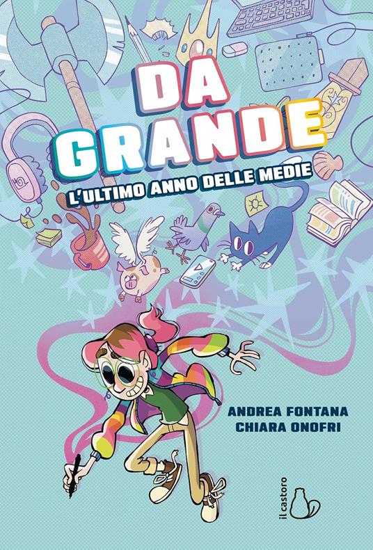 Da grande. L’ultimo anno delle medie, Andrea Fontana