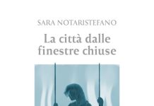 La città dalle finestre chiuse, Sara Notaristefano La città dalle finestre chiuse, Sara Notaristefano