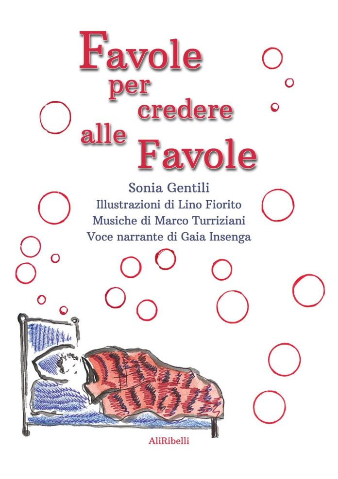 Favole per credere alle favole, Sonia Gentili