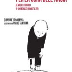 La saggezza zen per la cura dell’ansia. Semplici consigli di un monaco buddista, Shinsuke Hosokawa