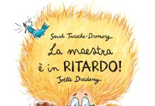 La maestra è in ritardo! Sarah Turoche-Dromery La maestra è in ritardo! Sarah Turoche-Dromery