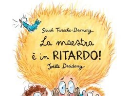 La maestra è in ritardo! Sarah Turoche-Dromery La maestra è in ritardo! Sarah Turoche-Dromery